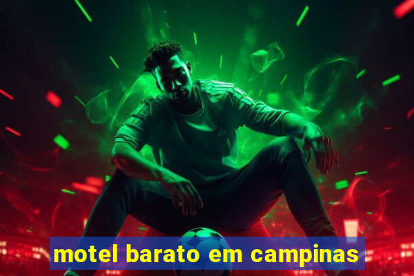 motel barato em campinas